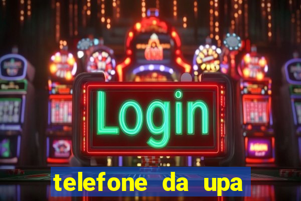 telefone da upa roberto santos